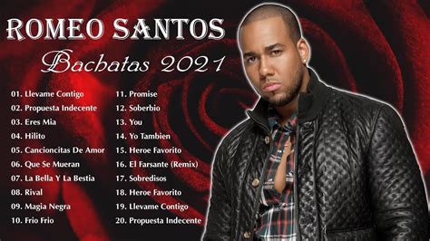 bachatas de romeo santos